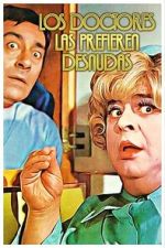 Watch Los doctores las prefieren desnudas Movies123