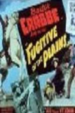 Watch Fugitive of the Plains Movies123