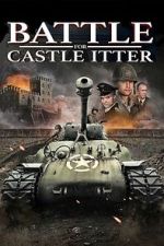 Watch Battle for Castle Itter Movies123