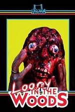 Watch Loony in the Woods Movies123