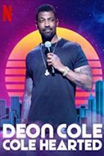 Watch Deon Cole: Cole Hearted Movies123