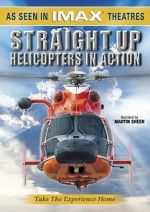 Watch Straight Up: Helicopters in Action Movies123