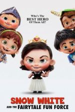 Watch Snow White and the Fairytale Fun Force Movies123