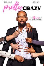 Watch Pretty Crazy Movies123