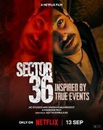 Watch Sector 36 Movies123