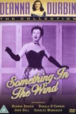 Watch Something in the Wind Movies123