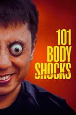 Watch 101 Body Shocks Movies123