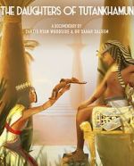 Watch The Daughters of Tutankhamun Movies123