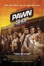 Watch Pawn Shop Chronicles Movies123