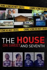 Watch The House on Sweet and Seventh Movies123