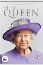 Watch Our Queen Movies123