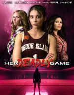 Watch Her Deadly Game Movies123