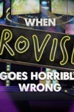 Watch When Eurovision Goes Horribly Wrong Movies123
