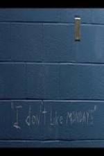 Watch I Don't Like Mondays Movies123
