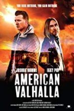 Watch American Valhalla Movies123