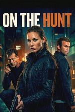 Watch On the Hunt Movies123