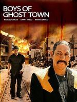Watch The Boys of Ghost Town Movies123