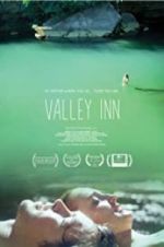 Watch Valley Inn Movies123