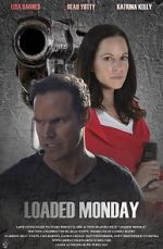 Watch Loaded Monday Movies123