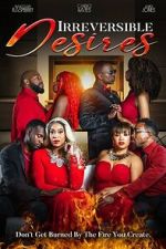 Watch Irreversible Desires Movies123