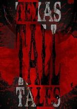 Watch Texas Tall Tales Movies123