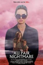 Watch The Au Pair Nightmare Movies123