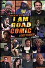 Watch I Am Road Comic Movies123
