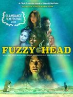 Watch Fuzzy Head Movies123
