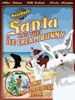 Watch RiffTrax Live: Santa and the Ice Cream Bunny Movies123