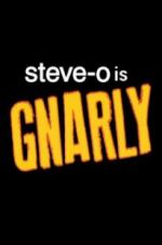 Watch Steve-O: Gnarly Movies123