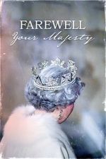 Watch Farewell Your Majesty Movies123