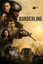 Watch Borderline Movies123