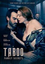 Watch Taboo: Secrets of the Family Movies123