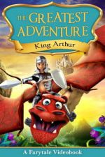Watch The Greatest Adventure: King Arthur Movies123