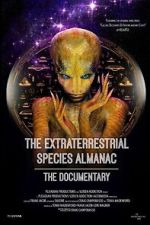 Watch The Extraterrestrial Species Almanac Movies123
