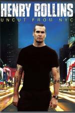 Watch Henry Rollins Uncut from NYC Movies123