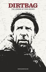 Watch Dirtbag: The Legend of Fred Beckey Movies123