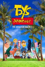 Watch Toys Storage. The Animation Madness Movies123
