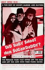 Watch Did Baby Shoot Her Sugardaddy? Movies123