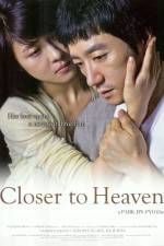 Watch Closer to Heaven Movies123