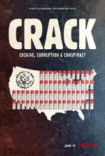 Watch Crack: Cocaine, Corruption & Conspiracy Movies123