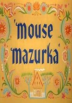 Watch Mouse Mazurka (Short 1949) Movies123