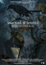 Watch Some Kind of Beautiful Movies123