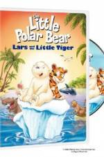 Watch The Little Polar Bear Lars and the Little Tiger Movies123