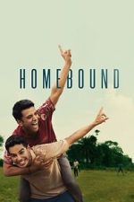Watch Homebound Movies123