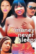 Watch Money Never Sleeps Movies123