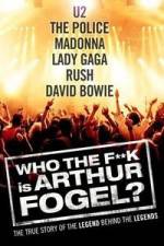Watch Who the F**K Is Arthur Fogel Movies123