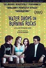 Watch Water Drops on Burning Rocks Movies123