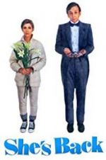 Watch She\'s Back Movies123