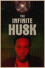 Watch The Infinite Husk Movies123